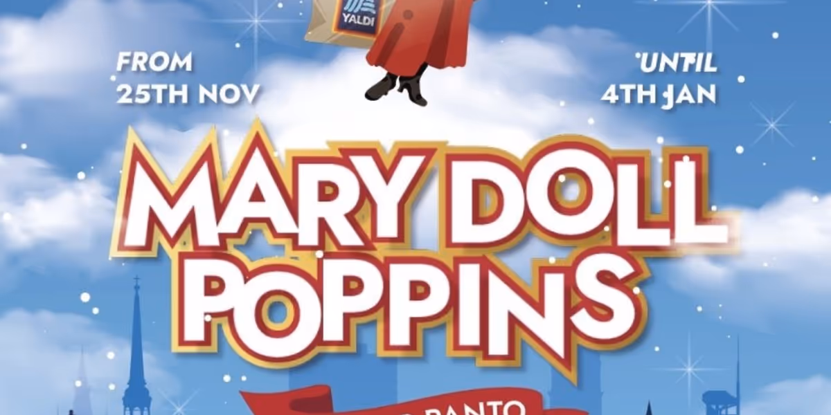Review: MARY DOLL POPPINS, Oran Mor