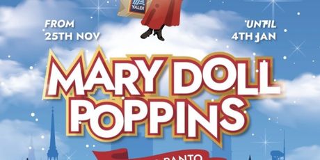 Review: MARY DOLL POPPINS, Oran Mor Photo