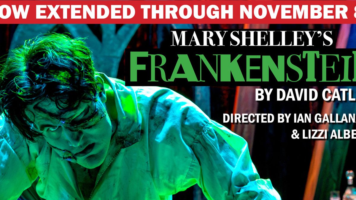 Review: MARY SHELLEY'S FRANKENSTEIN at Chesapeake Shakespeare Company