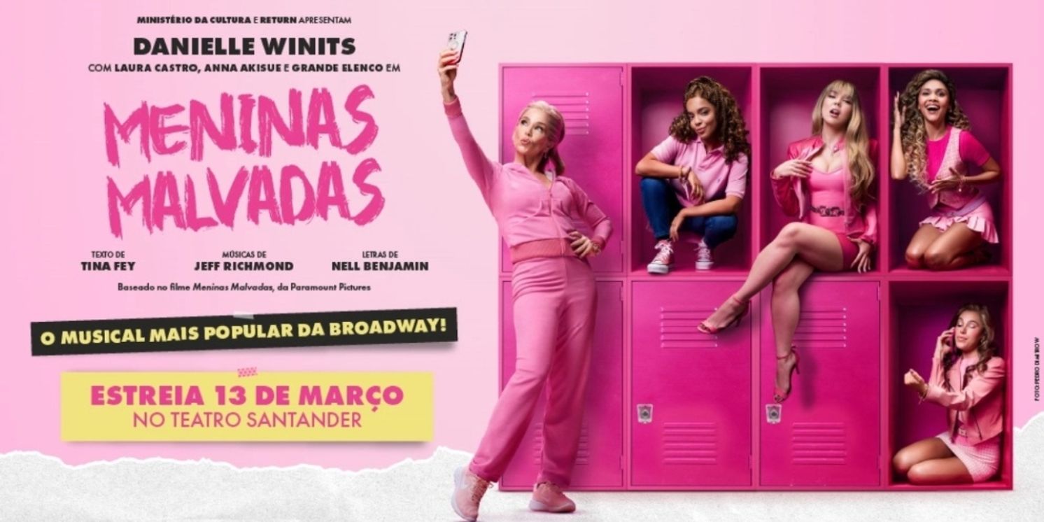 MENINAS MALVADAS (Mean Girls: The Musical) Opens in São Paulo: A Fun-Filled Show About Friendship, Identity, and High School Drama  Image