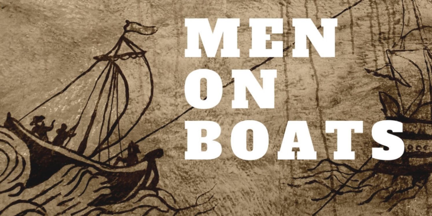 Review: MEN ON BOATS at Theatre In The Round  Image