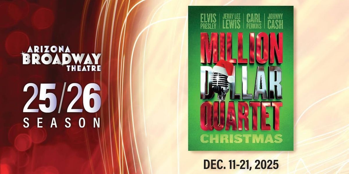 Review: MILLION DOLLAR QUARTET CHRISTMAS at Arizona Broadway Theatre