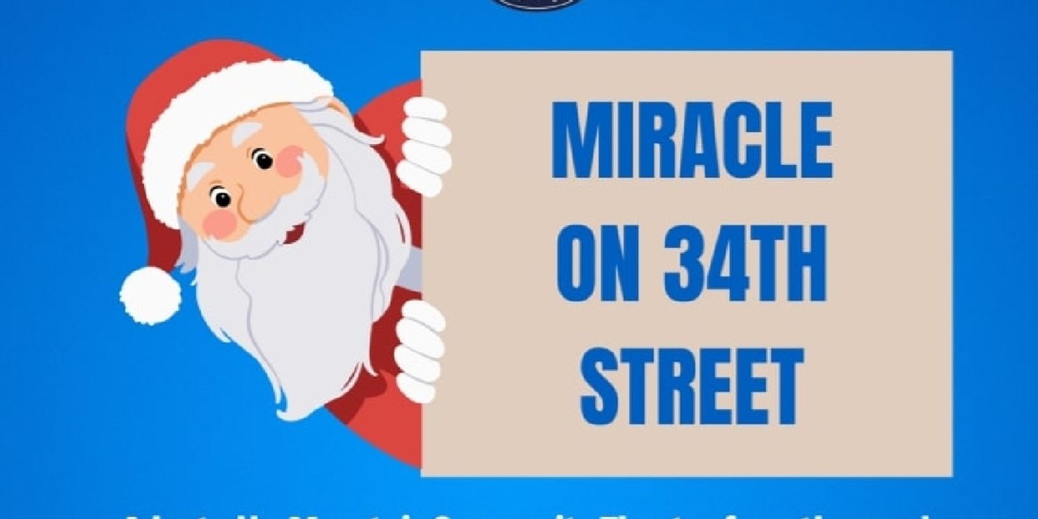Review: MIRACLE ON 34TH STREET at Connecticut Theatre Company  Image