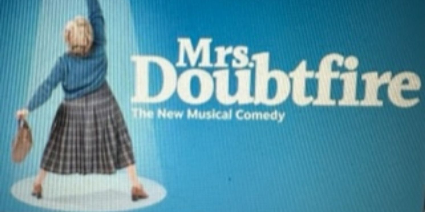 Review: MRS. DOUBTFIRE THE NEW COMEDY MUSICAL at Fisher Theatre  Image