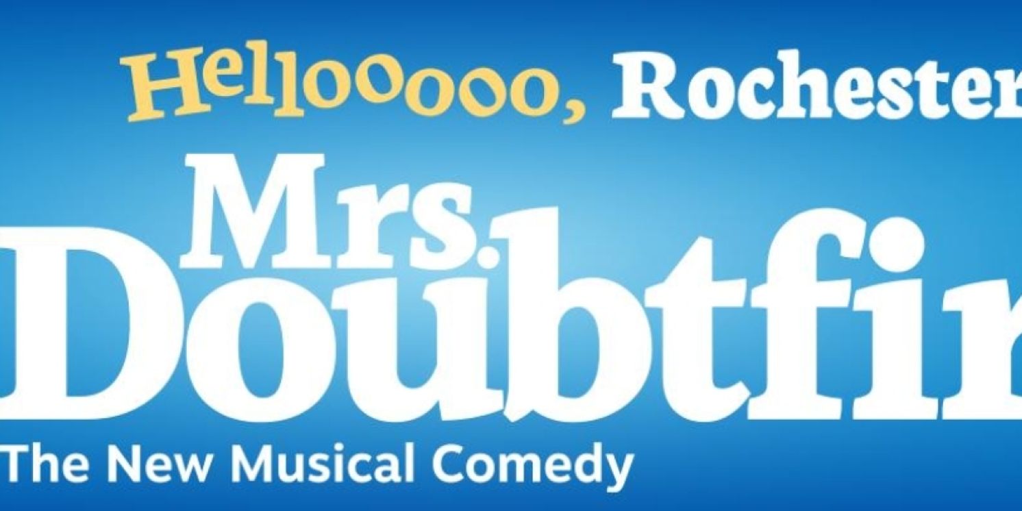 Review: MRS. DOUBTFIRE at Rochester Broadway Theatre League  Image