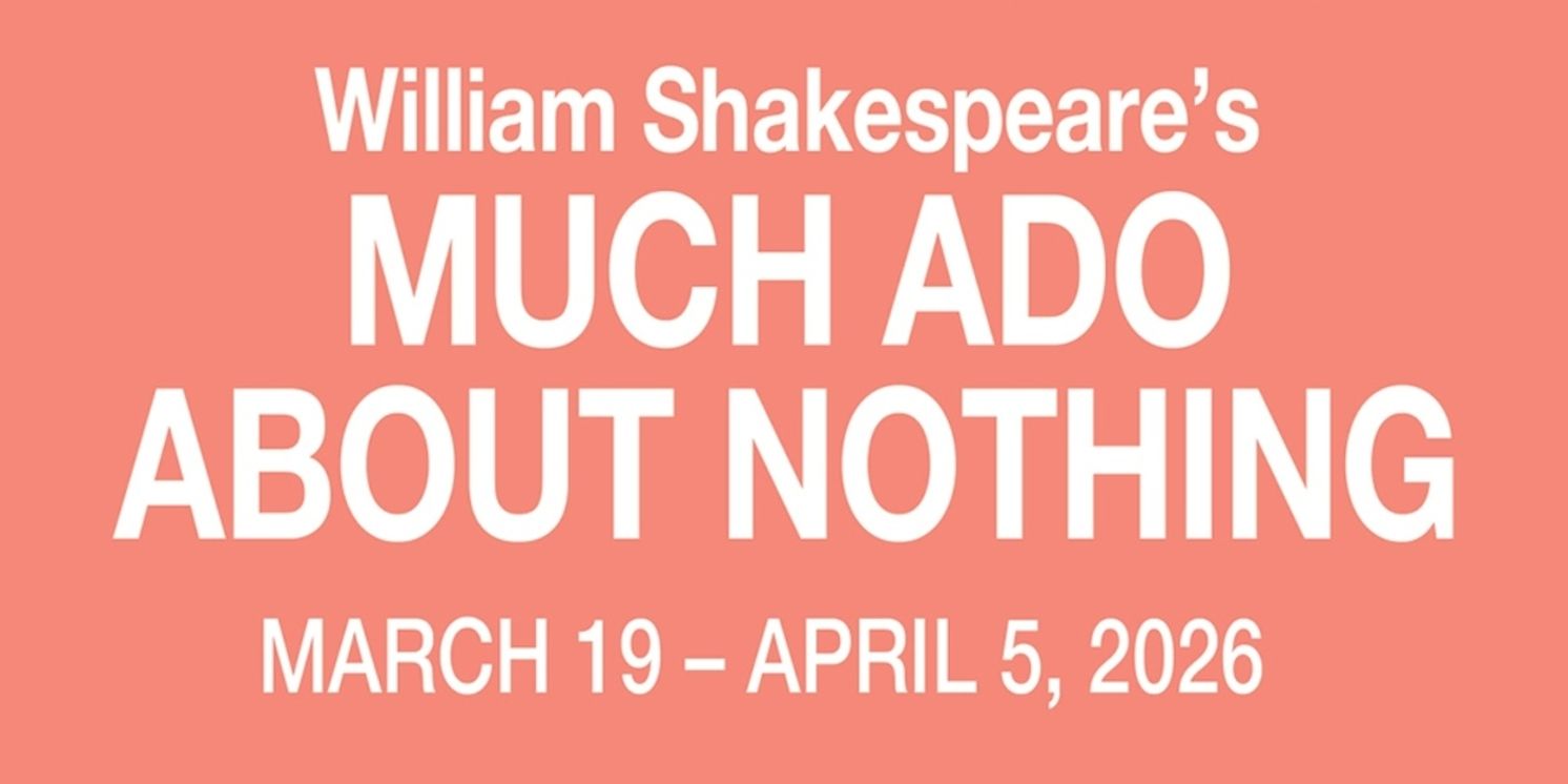 Review: MUCH ADO ABOUT NOTHING at Alabama Shakespeare Festival  Image