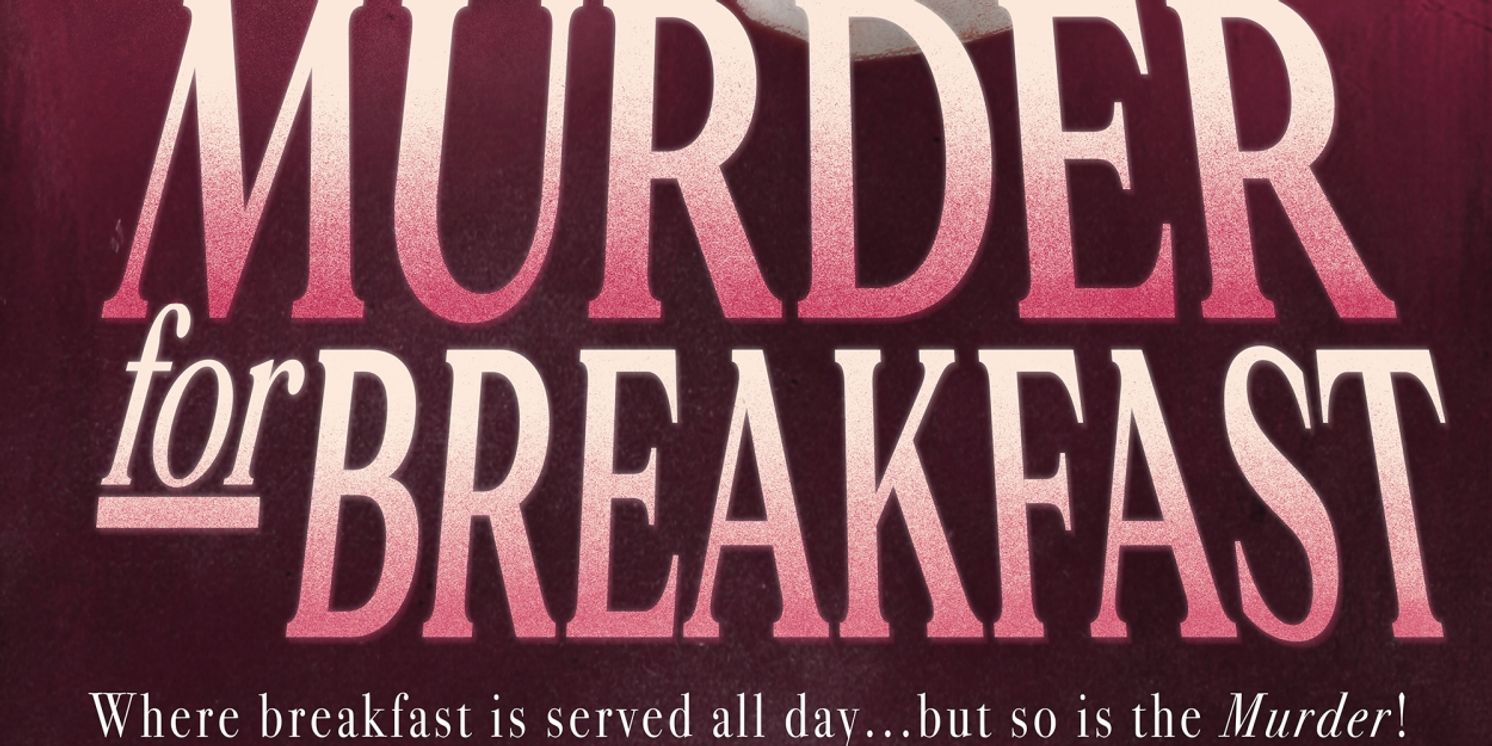 Review: MURDER FOR BREAKFAST at Joe's Pub Is “Chef's Kiss”  Image
