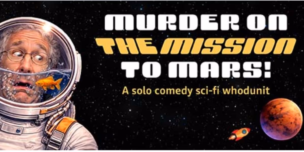 Review: MURDER ON THE MISSION TO MARS! at 21ten Theatre