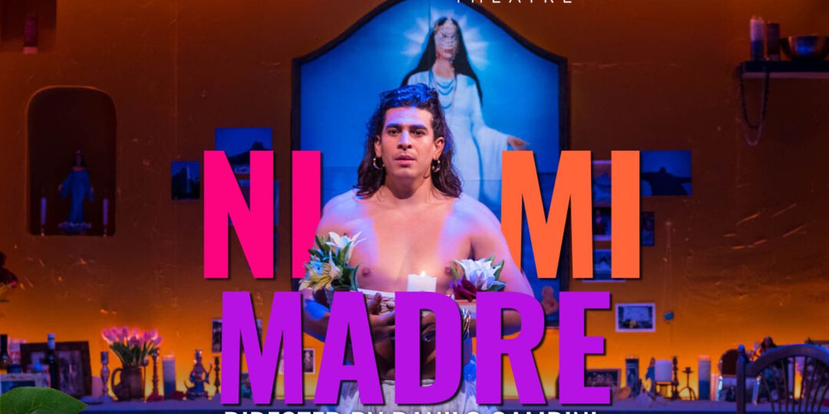 Review: NI MI MADRE Unpacks Motherhood with Humor and Grace at Diversionary Theatre