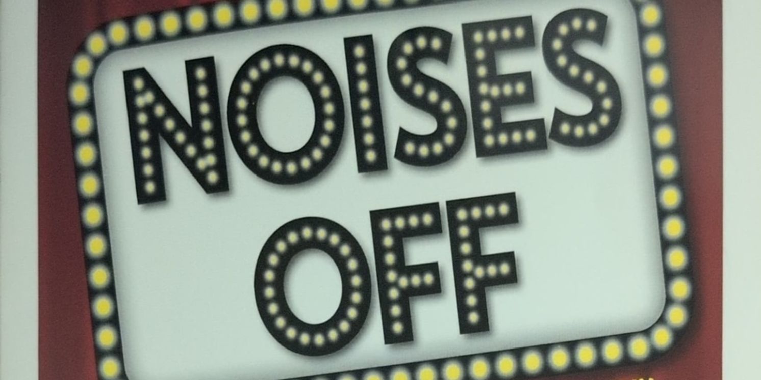 Review: NOISES OFF at Town Players Of Newtown  Image