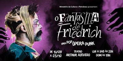 New Brazilian Musical O FANTASMA DE FRIEDERICH (The Ghost of Friedrich) Brings Punk Rock, Philosophy and Mental Health to to the Stage