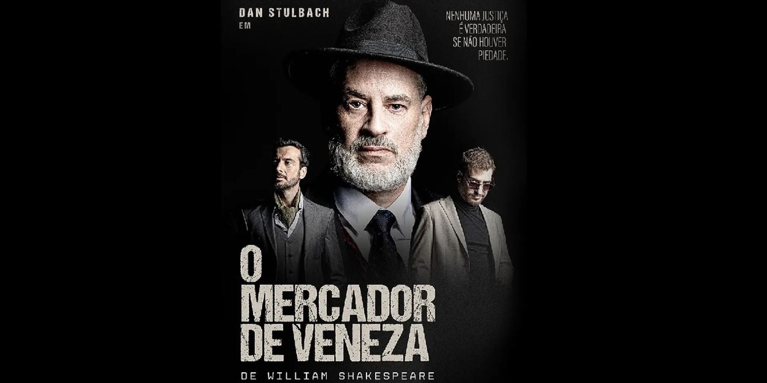 Bold New Production of Shakespeare’s THE MERCHANT OF VENICE (O Mercador de Veneza) Opens in São Paulo  Image