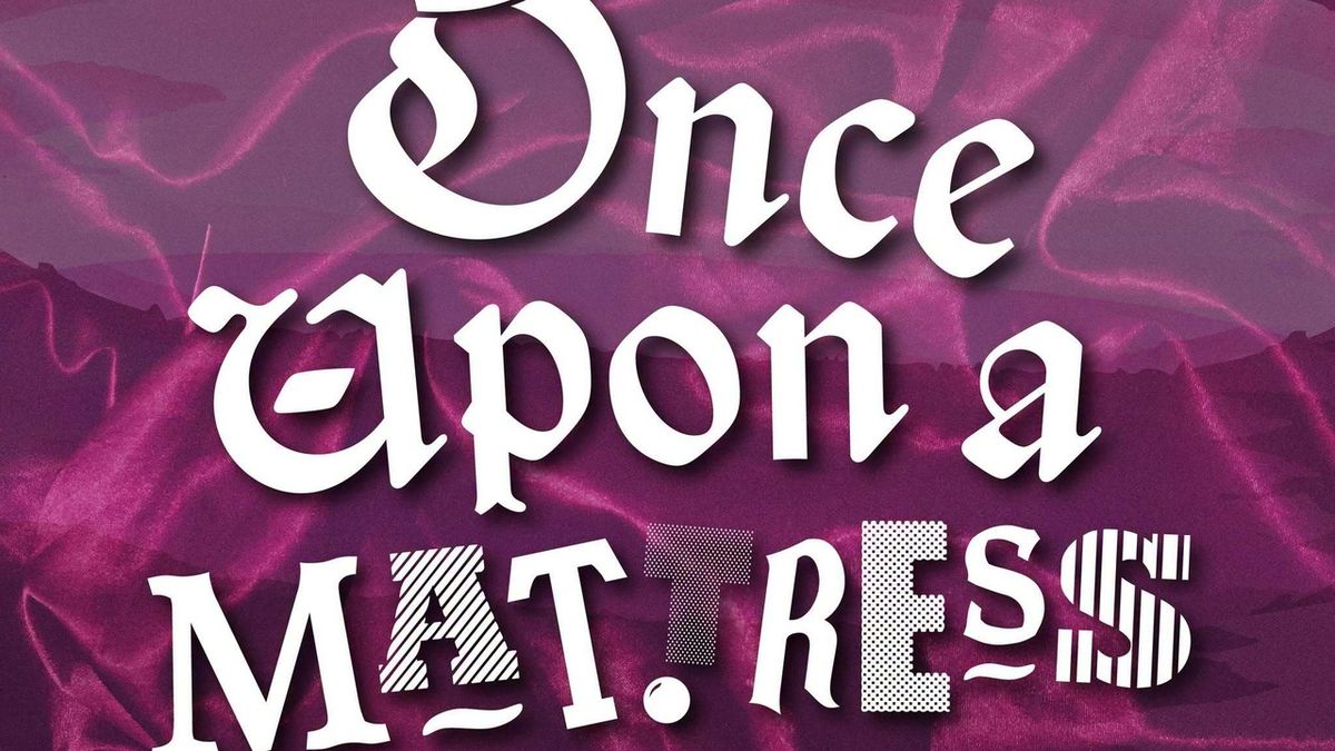 Review: ONCE UPON A MATTRESS at Hanover Little Theatre