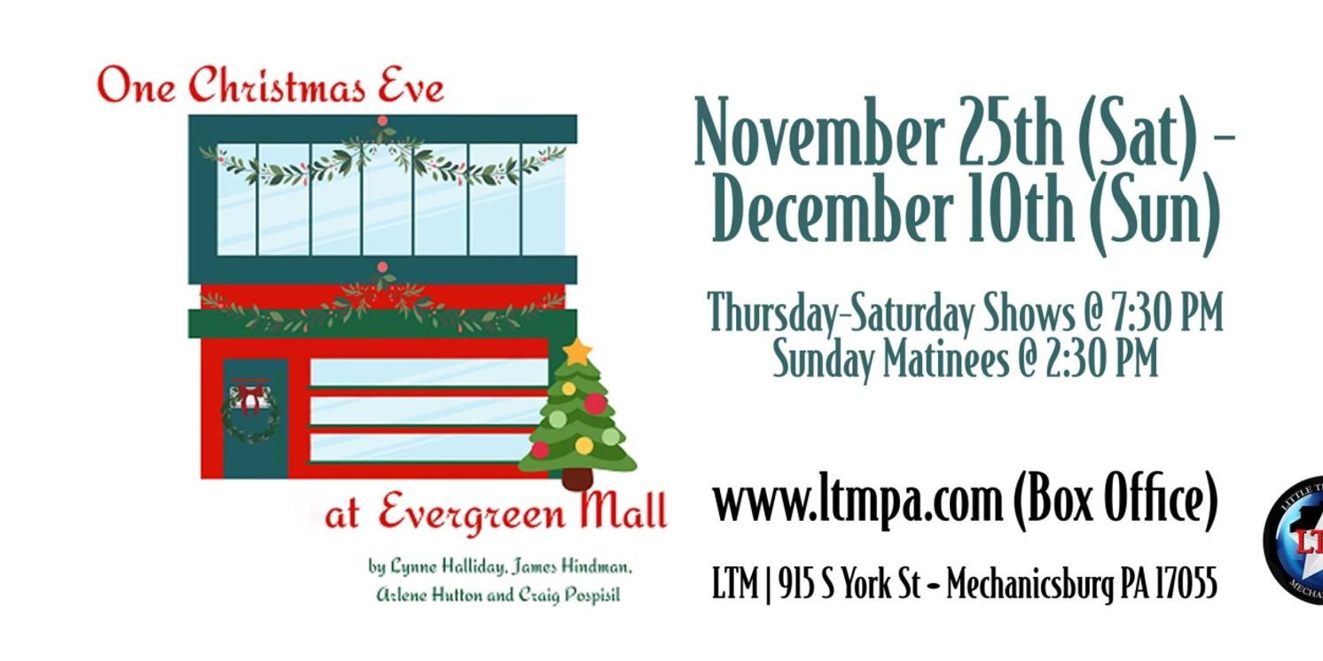 Review: ONE CHRISTMAS EVE AT EVERGREEN MALL at Little Theatre Of Mechanicsburg  Image