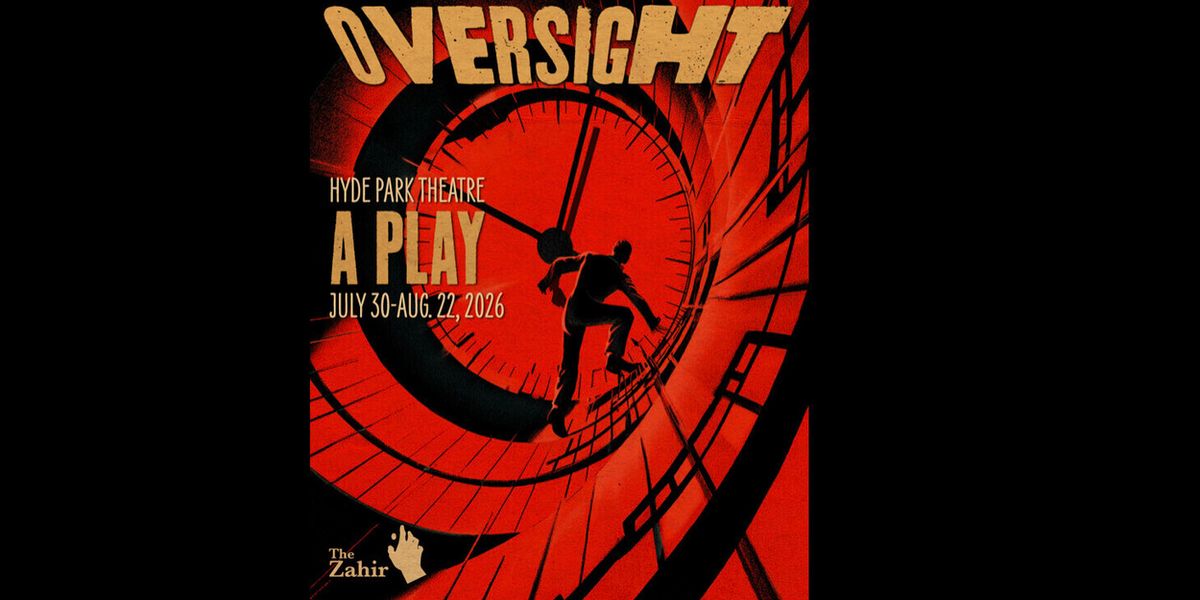 Review: OVERSIGHT at Hyde Park Theatre