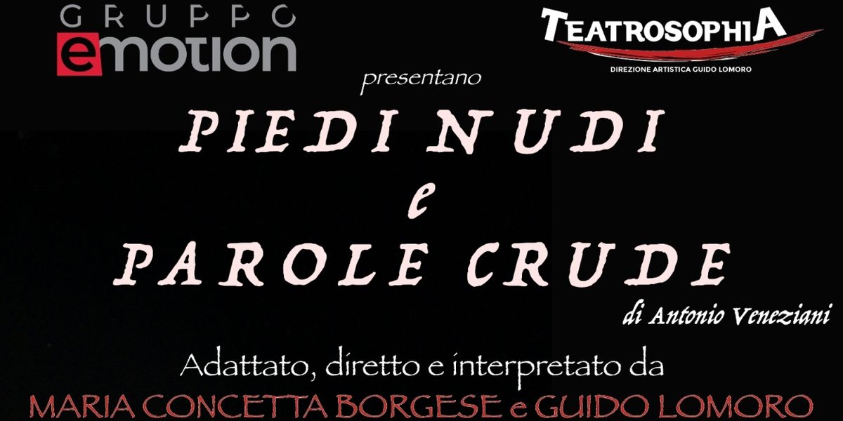 Review: PIEDI NUDI E PAROLE CRUDE al TEATROSOPHIA