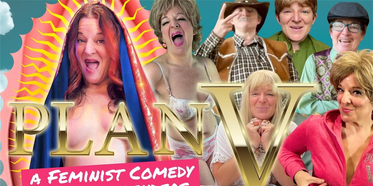 Review: PLAN V: THE RISE OF REVERENCE - THE TORONTO FRINGE FESTIVAL at Alumnae Theatre