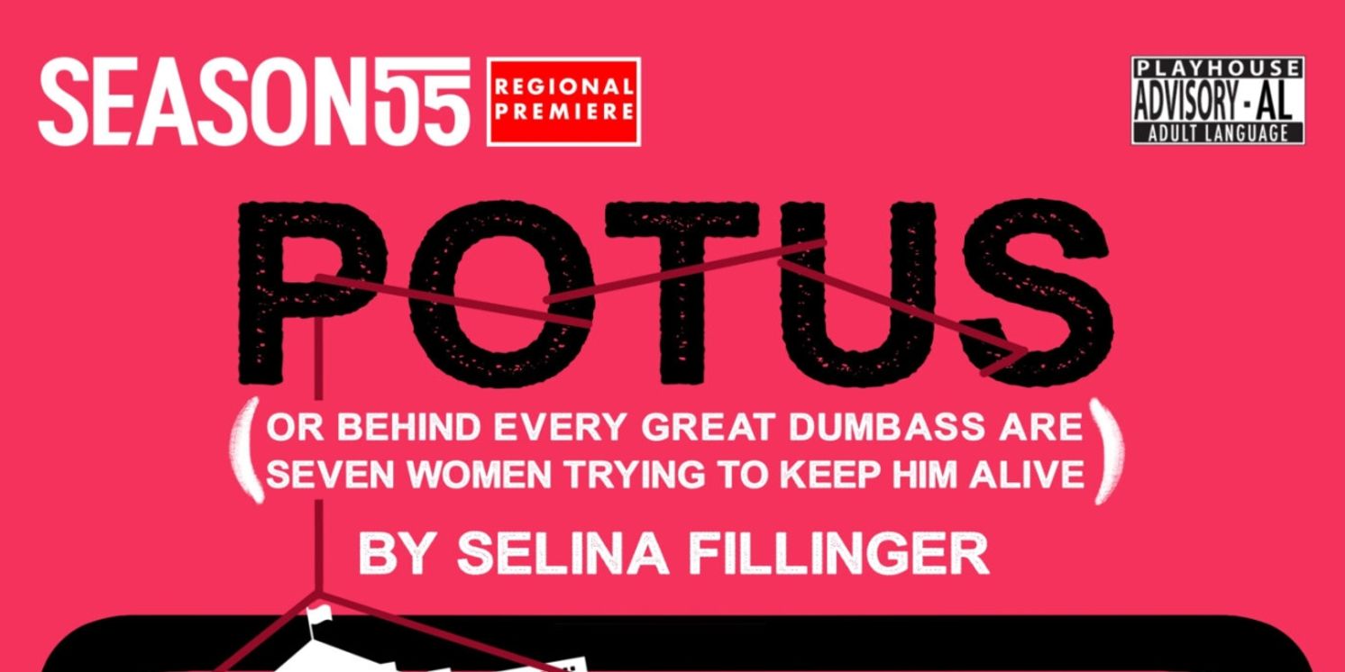 Review: POTUS at Circuit Playhouse  Image