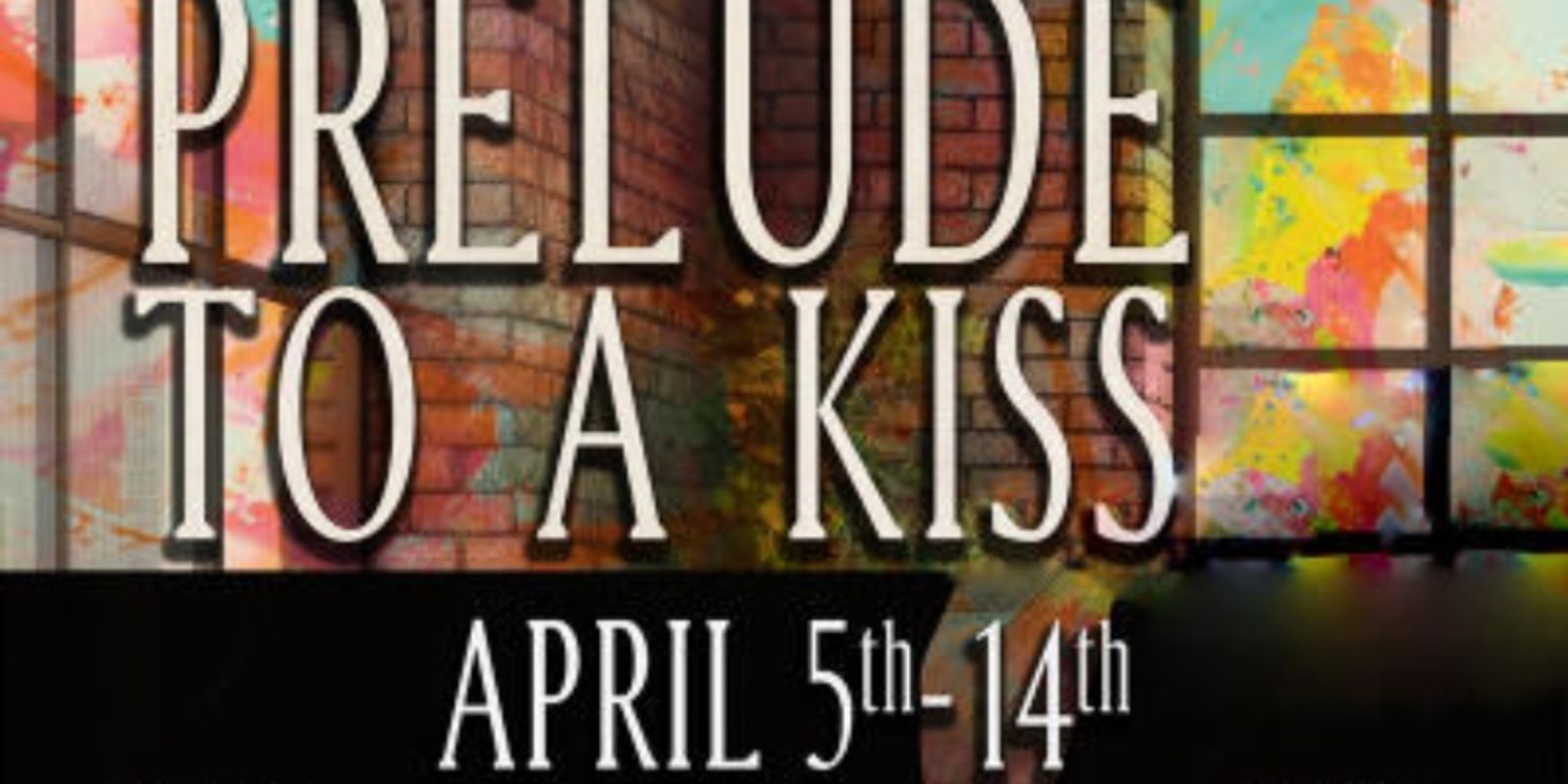 Review: PRELUDE TO A KISS at the The Bastrop Opera House  Image