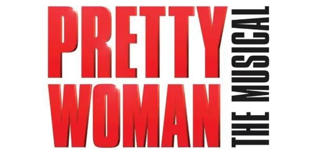 Review: PRETTY WOMAN: THE MUSICAL at Arizona Broadway Theatre