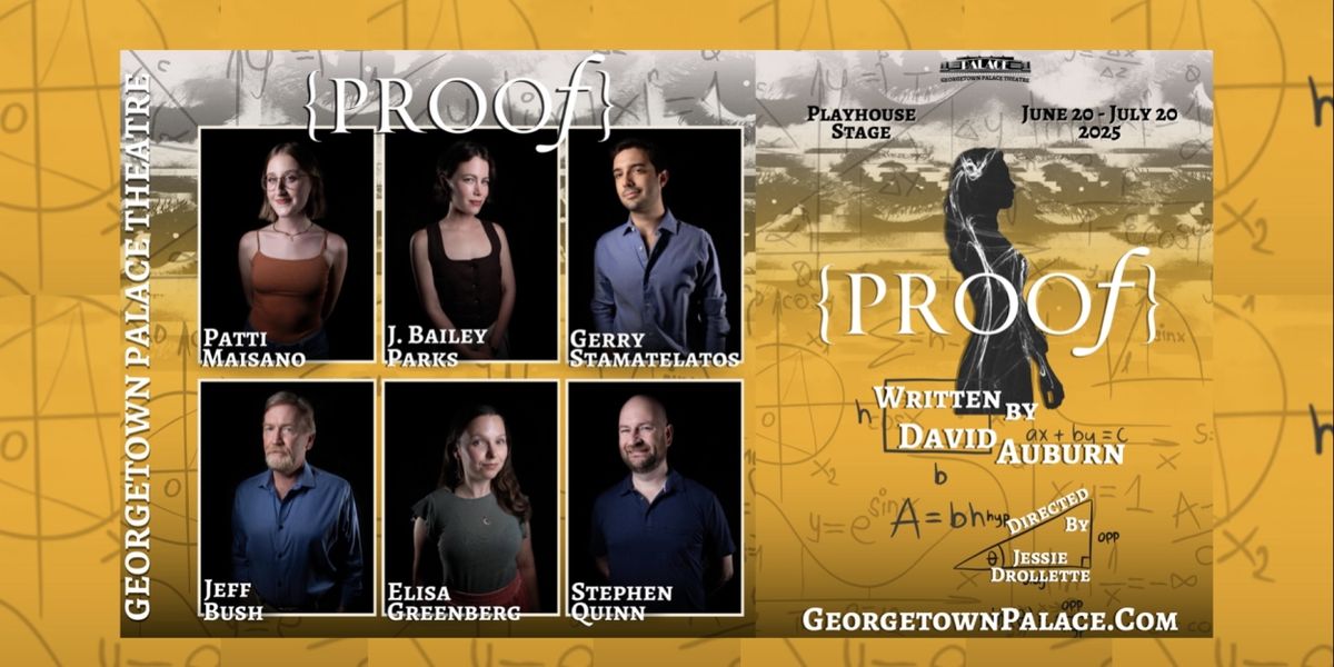 Review: PROOF at Georgetown Palace Playhouse
