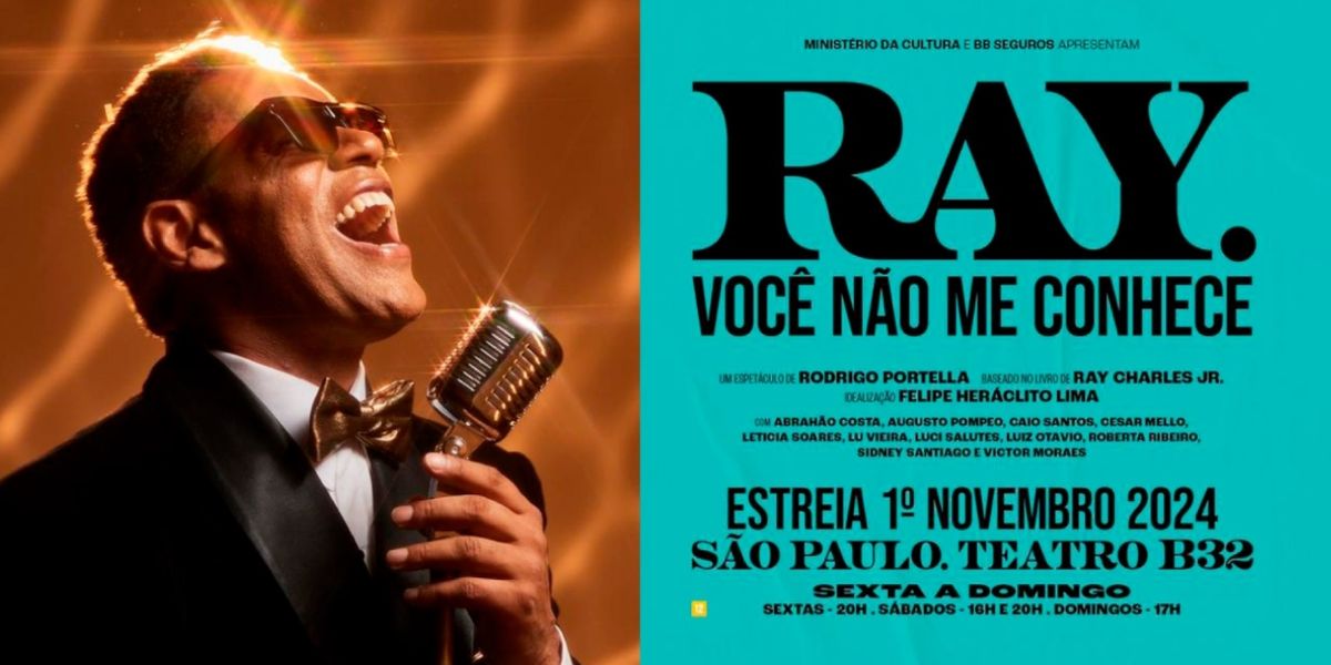 The Life and Legacy of Ray Charles are Told in the Musical RAY – VOCÊ NÃO ME CONHECE (You Don't Know Me)
