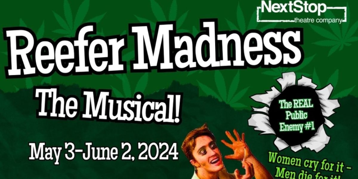 Review: REEFER MADNESS at NextStop Theatre Company
