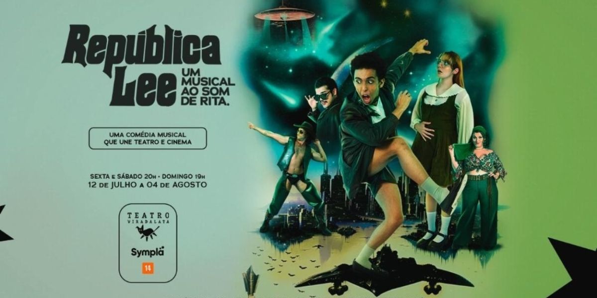 Joing Theater and Cinema Musical REPÚBLICA LEE – UM MUSICAL AO SOM DE RITA Opens in São Paulo