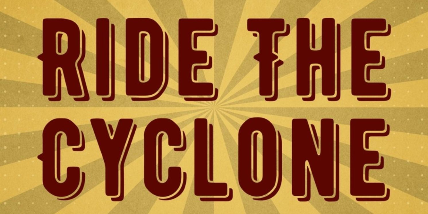 Review: RIDE THE CYCLONE at NextStop Theater  Image