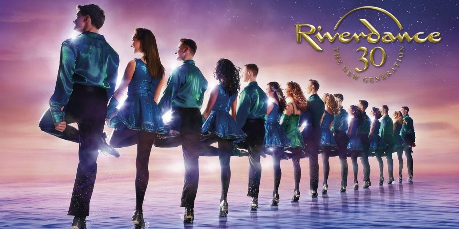 Review: RIVERDANCE 30: THE NEW GENERATION, King's Theatre  Image
