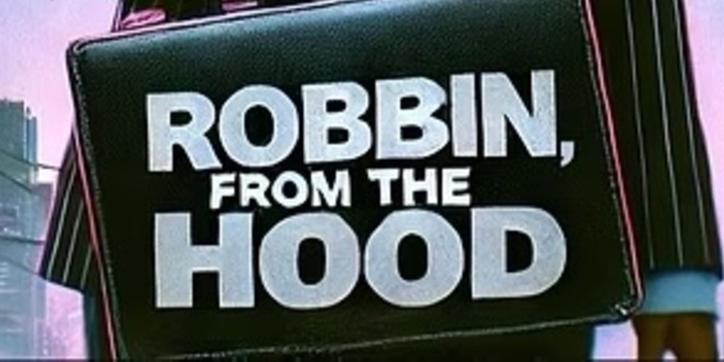 Review: ROBBIN, FROM THE HOOD at Soul Siren Playhouse has Much to Say About Marginalized Communities  Image