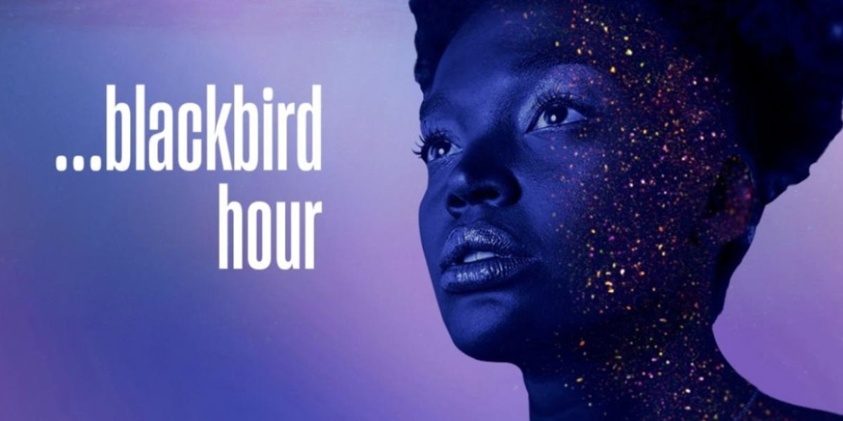 Review Roundup: ...BLACKBIRD HOUR at the Bush Theatre