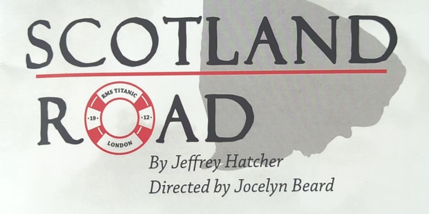Review: SCOTLAND ROAD Takes the Audience on a Voyage at TheatreWorks New Milford  Image