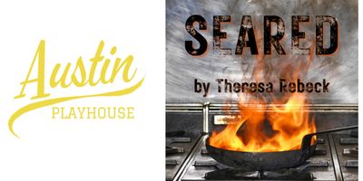 Review: SEARED at Austin Playhouse Photo
