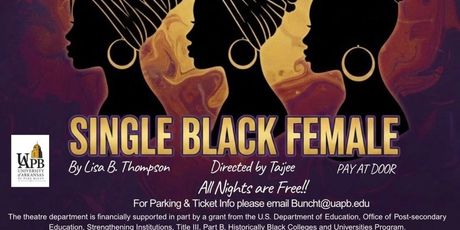Review: SINGLE BLACK FEMALE at University Of Arkansas Pine Bluff Theatre Photo