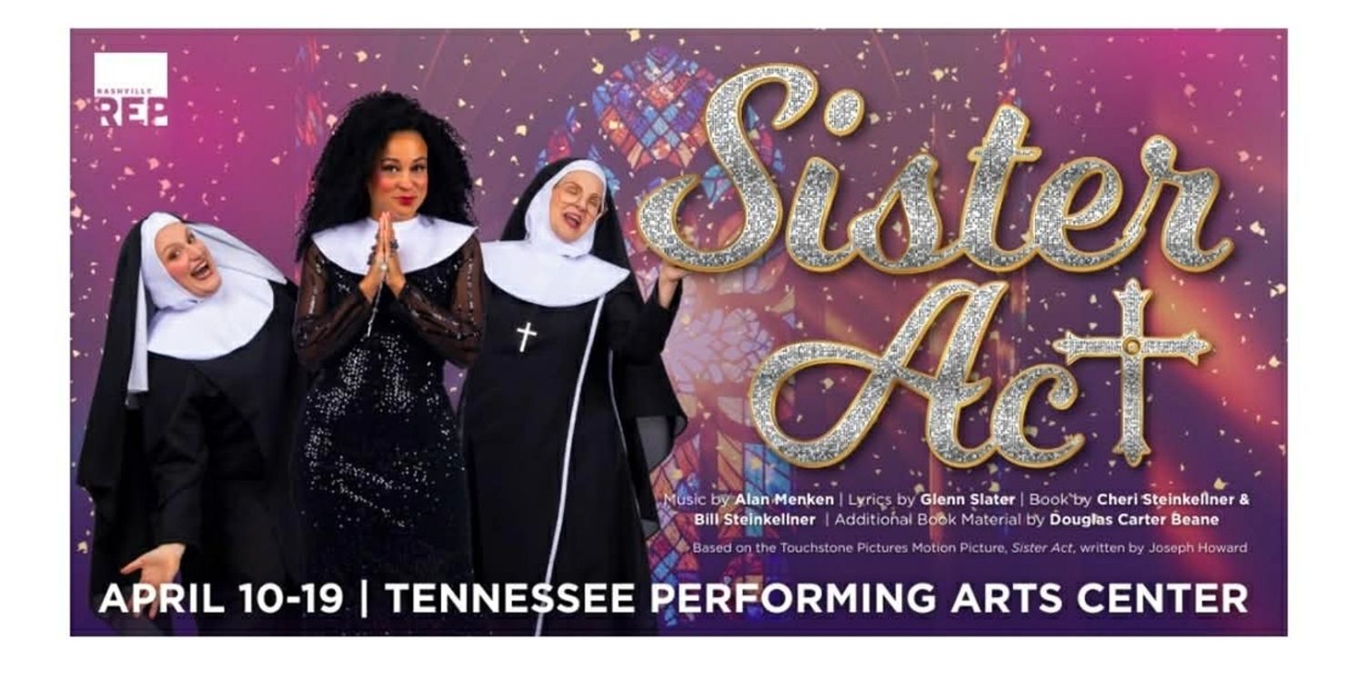 Review: SISTER ACT at TPAC'S James K Polk Theater  Image