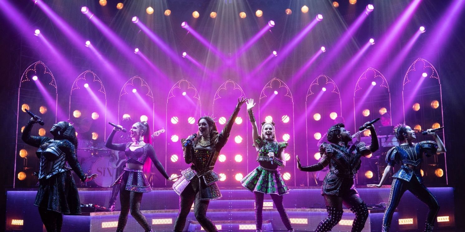 Review: SIX Scores a Perfect Ten at Broadway Sacramento  Image