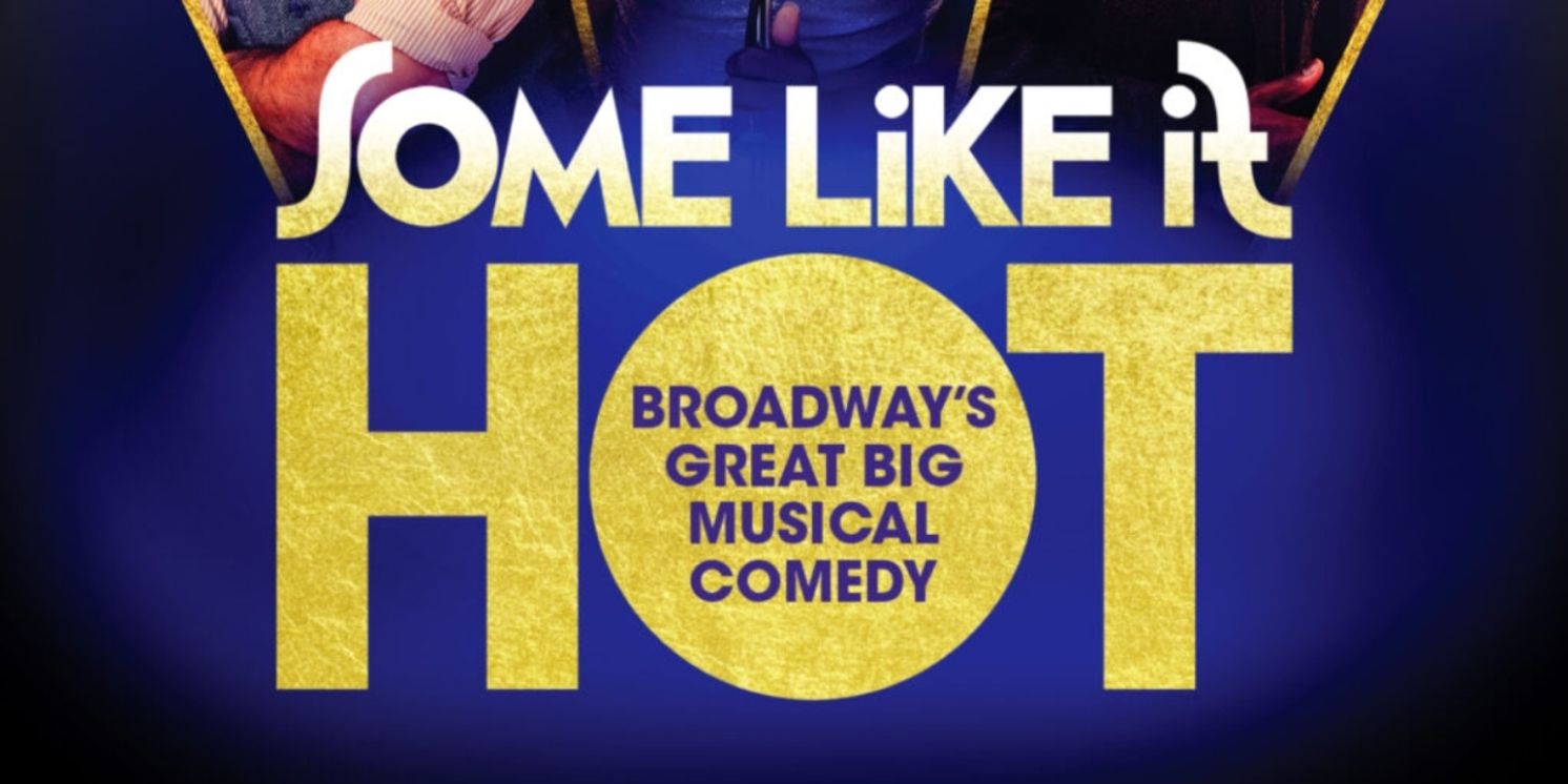 Review: SOME LIKE IT HOT Sizzles and Shakes at Dr. Phillips Center  Image