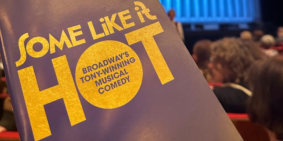 Review: SOME LIKE IT HOT! at Fox Cities Performing Arts Center