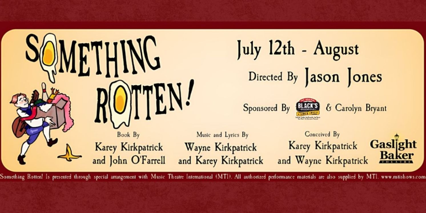 Review: SOMETHING ROTTEN! at Gaslight-Baker Theatre  Image