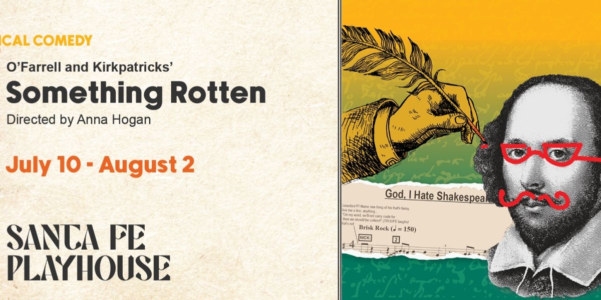 Review: SOMETHING ROTTEN! at Santa Fe Playhouse