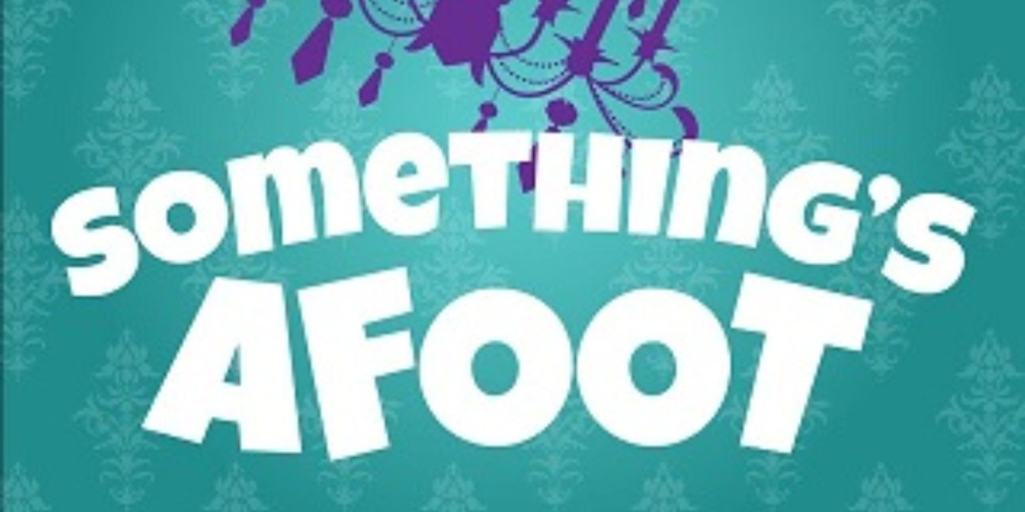 Review: SOMETHING'S AFOOT at Hale Centre Theatre  Image