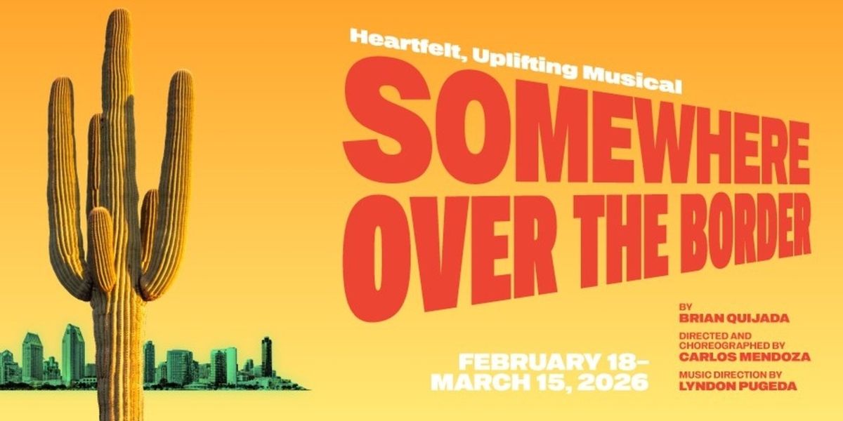 Review: SOMEWHERE OVER THE BORDER at Cygnet Theatre