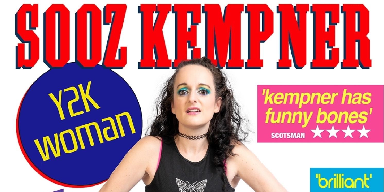 EDINBURGH 2023: Review: SOOZ KEMPNER: Y2K WOMAN, Underbelly, Bristo Square  Image