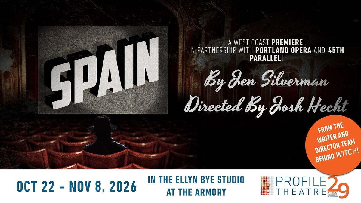 Review: SPAIN at Profile Theatre