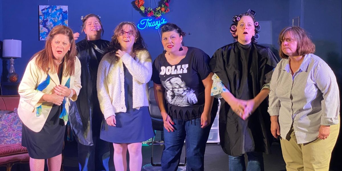 Review: STEEL MAGNOLIAS with The Lantern Theatre & Maumelle Players at Shepherd of Peace Lutheran Church in Maumelle