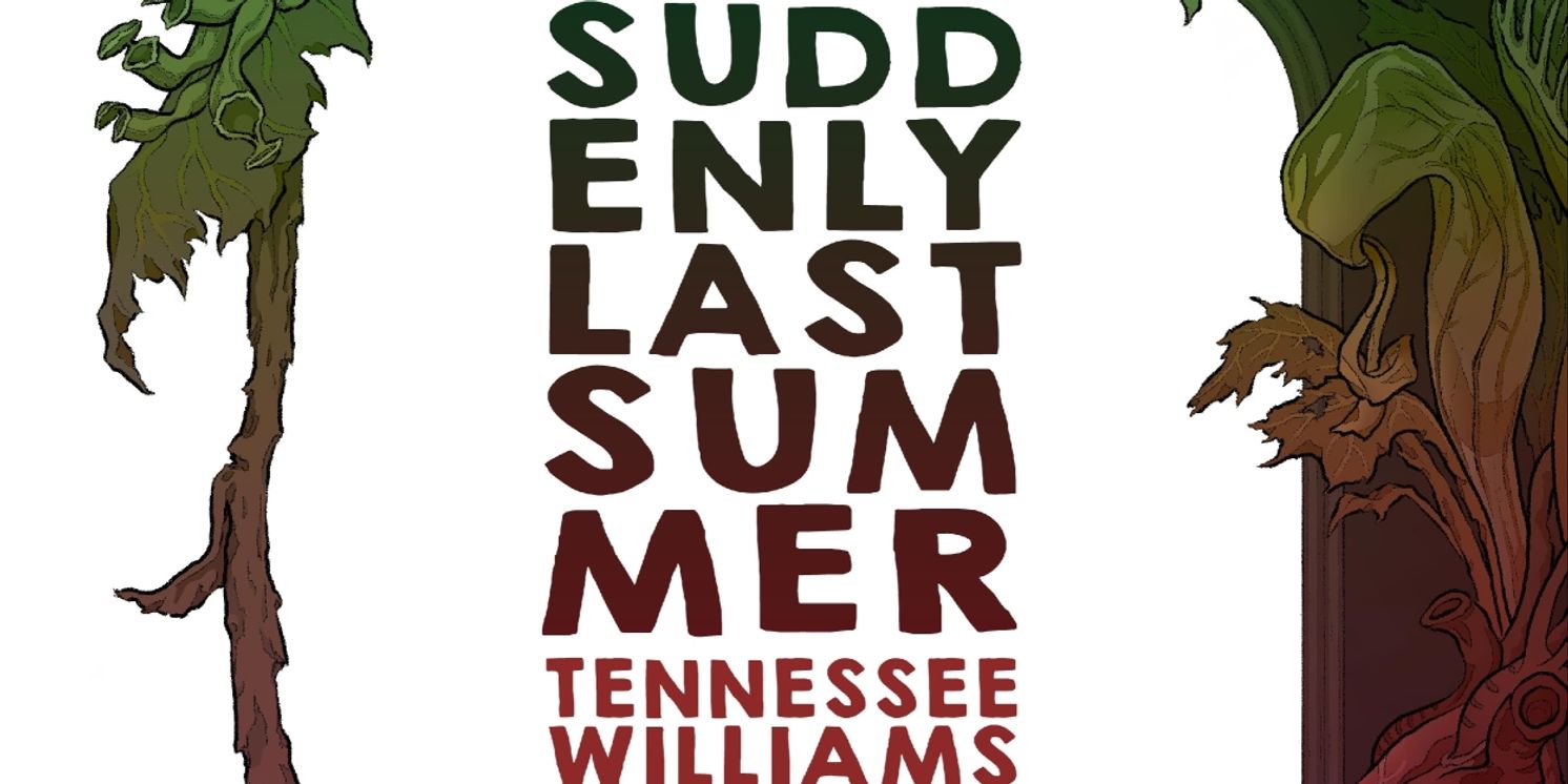 Review: SUDDENLY LAST SUMMER at Sorry Studios  Image