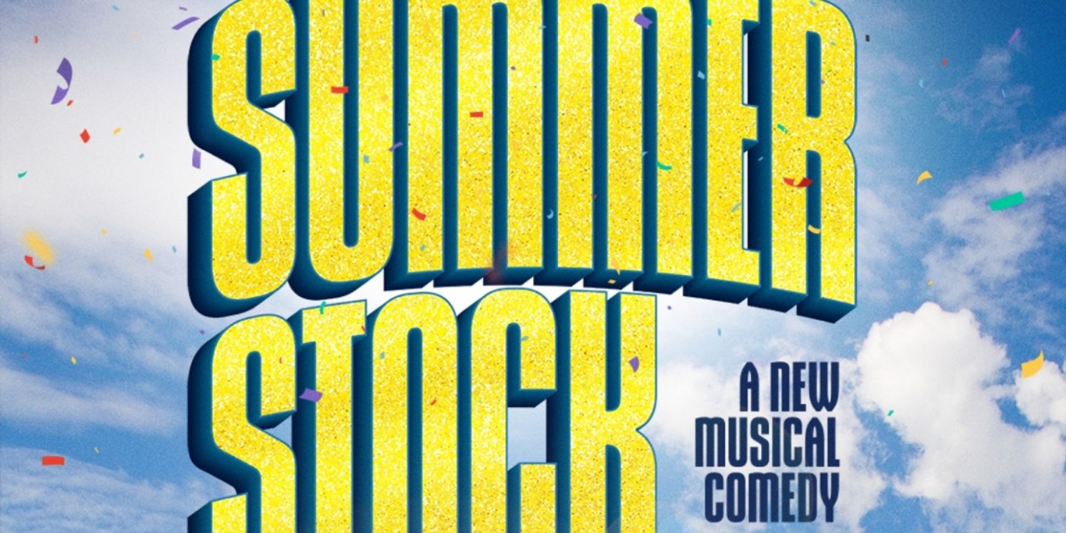 Review: World Premiere of SUMMER STOCK Opens To A Standing Ovation  Image