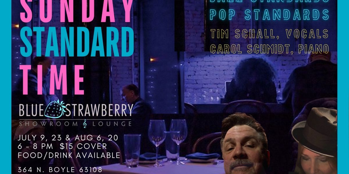 Review: SUNDAY STANDARD TIME WITH TIM SCHALL at Blue Strawberry
