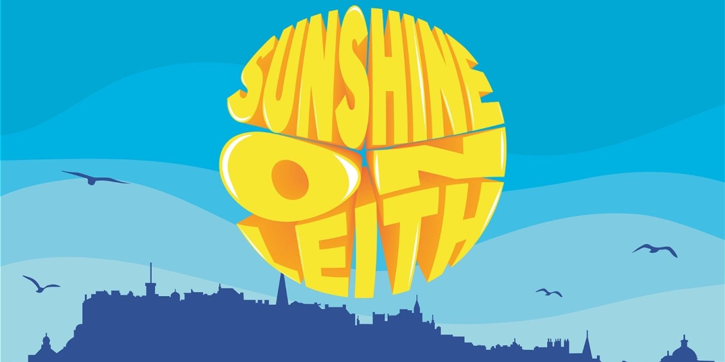 EDINBURGH 2023: Review: SUNSHINE ON LEITH, Assembly Rooms, Bijou  Image